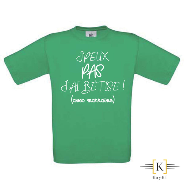 T-Shirt enfant - J'ai bêtise ! (avec marraine)