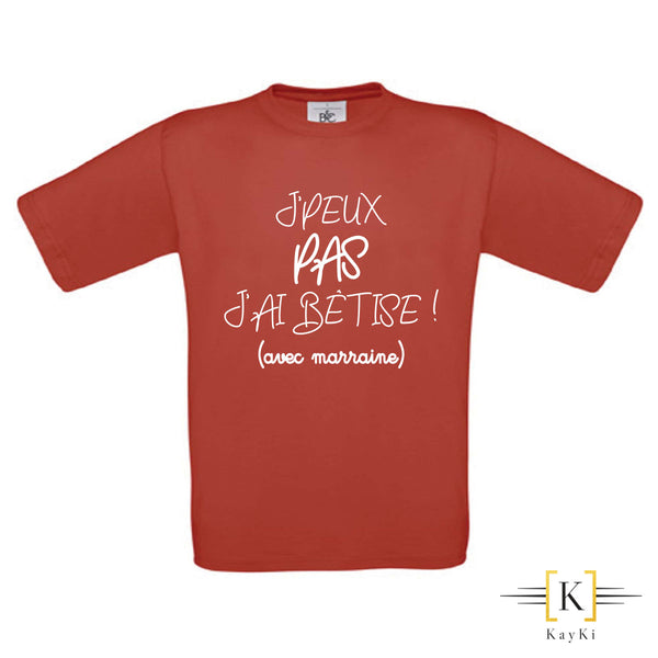 T-Shirt enfant - J'ai bêtise ! (avec marraine)