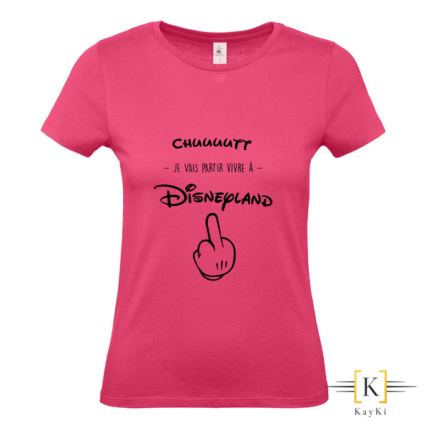T-Shirt fun femme - Partir vivre à Disneyland