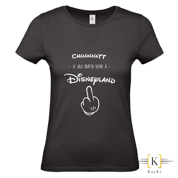 T-Shirt fun femme - Partir vivre à Disneyland