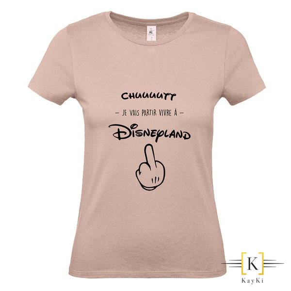 T-Shirt fun femme - Partir vivre à Disneyland