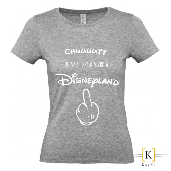 T-Shirt fun femme - Partir vivre à Disneyland