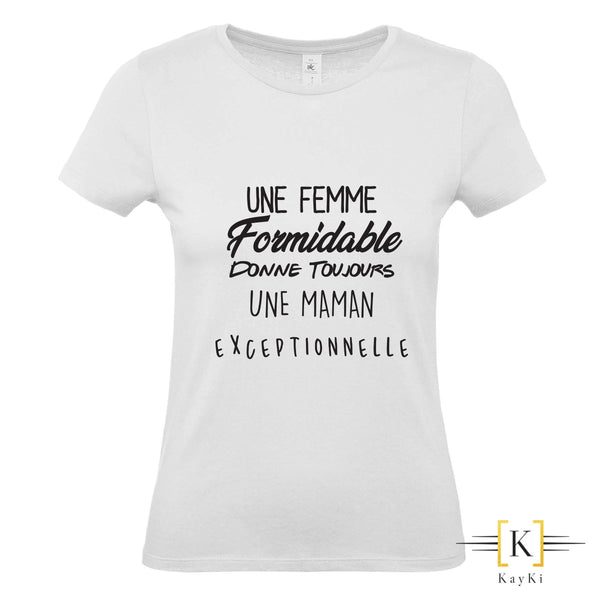T-Shirt Femme formidable - Maman exeptionelle
