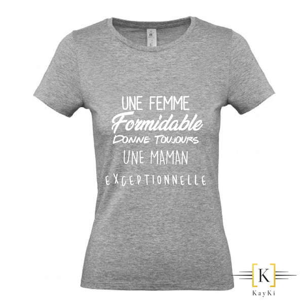 T-Shirt Femme formidable - Maman exeptionelle