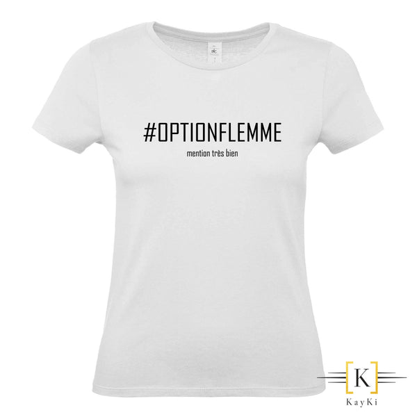 T-Shirt Fille - #OPTION FLEMME