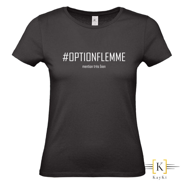 T-Shirt Fille - #OPTION FLEMME