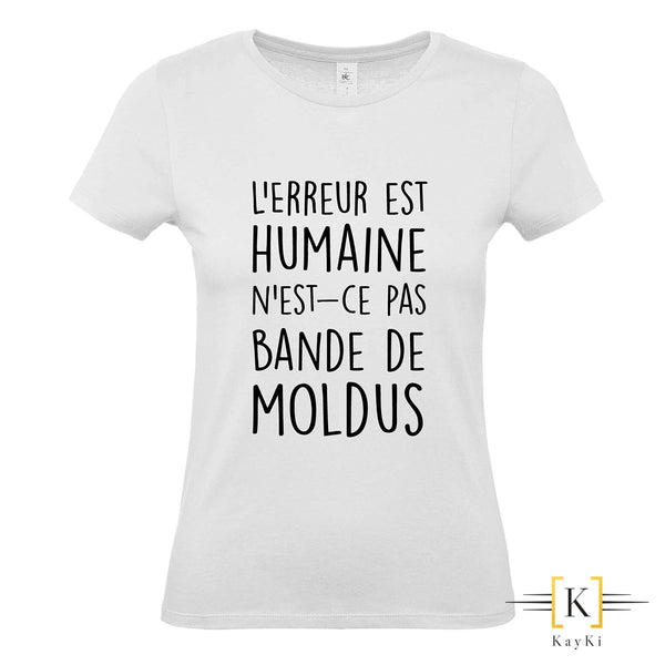 T-Shirt femme - L'erreur est humaine les moldus