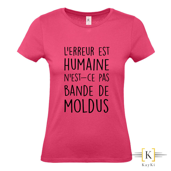 T-Shirt femme - L'erreur est humaine les moldus