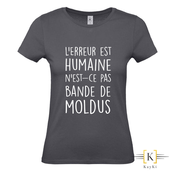 T-Shirt femme - L'erreur est humaine les moldus