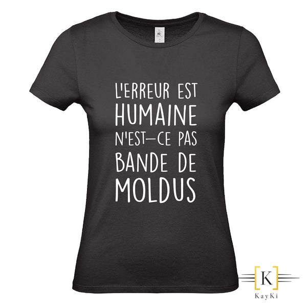 T-Shirt femme - L'erreur est humaine les moldus