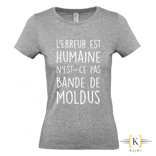 T-Shirt femme - L'erreur est humaine les moldus