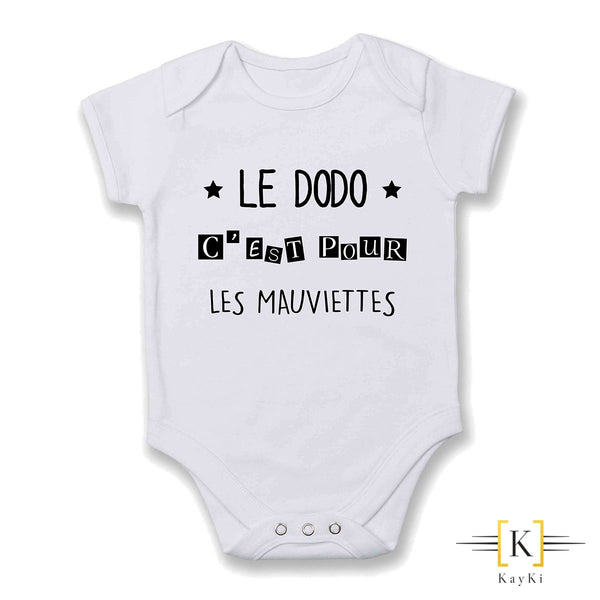 Body bébé - Le dodo c'est pour les mauviettes