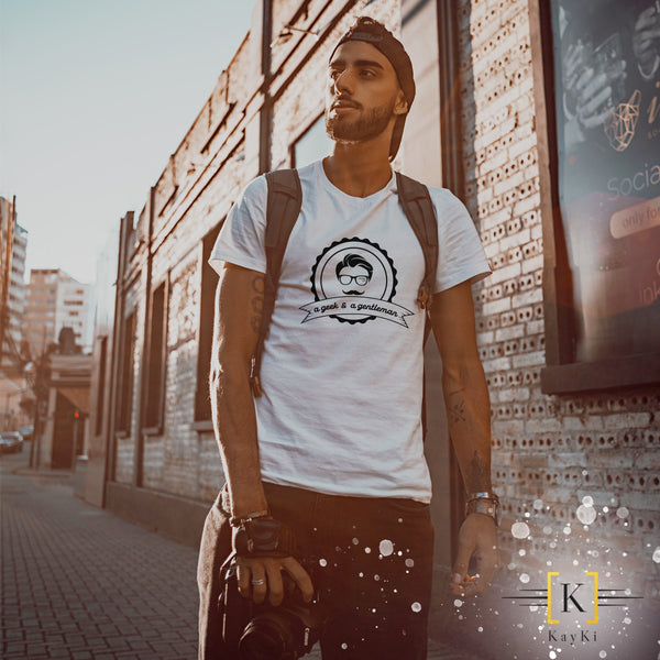 T-Shirt - A geek, a gentleman