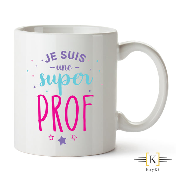 MUG - Je suis une super prof