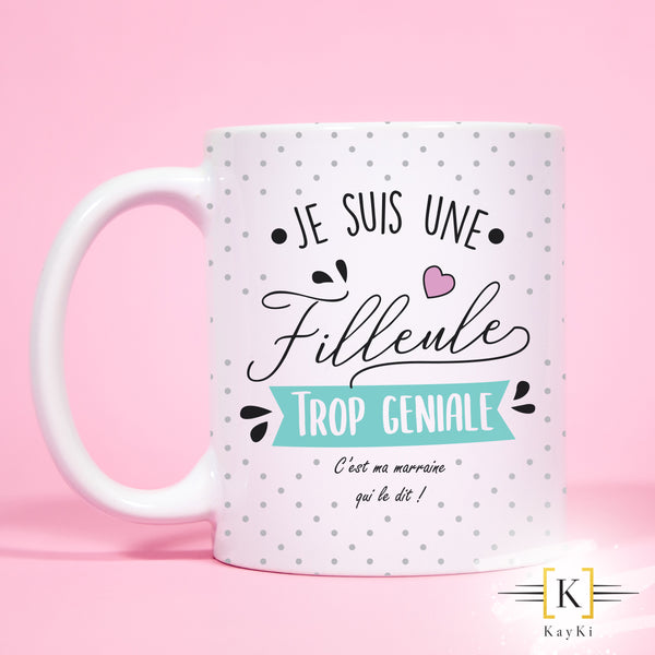 MUG - Je suis une filleule trop géniale