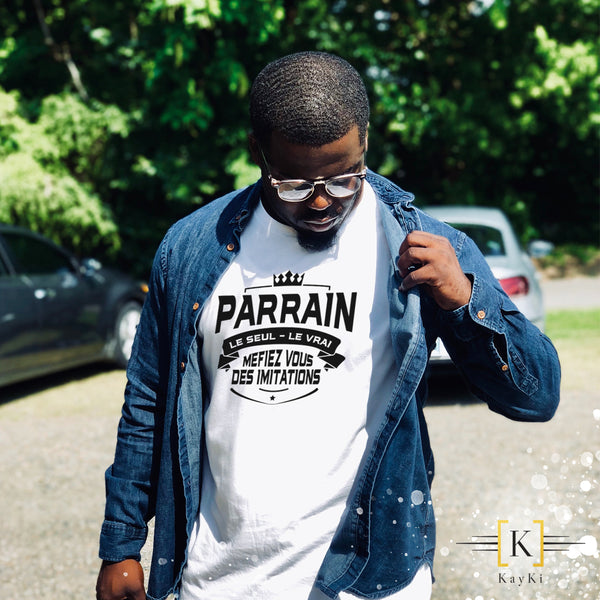 T-Shirt - Parrain le seul, le vrai !