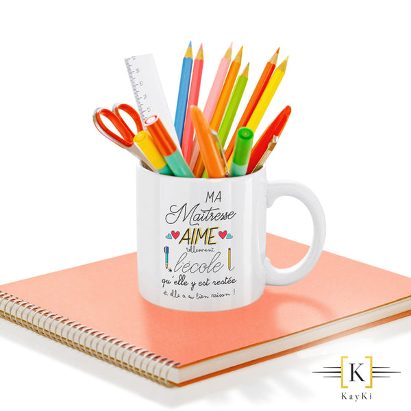 MUG - Ma maitresse aime l'école