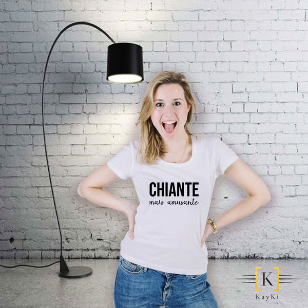 T-Shirt femme - Chiante mais amusante !