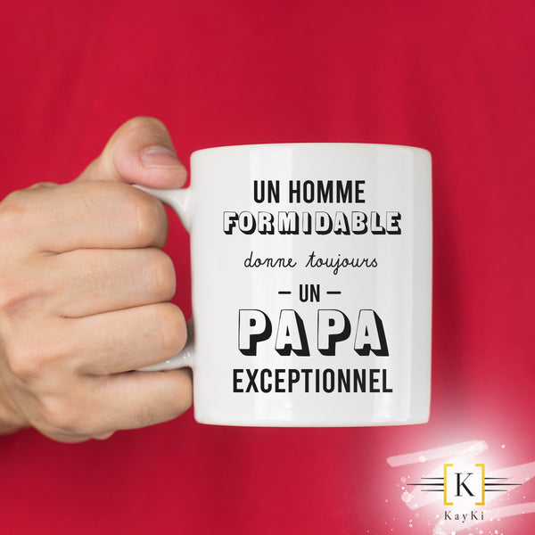 MUG - Un homme formidable donne toujours un papa exceptionnel