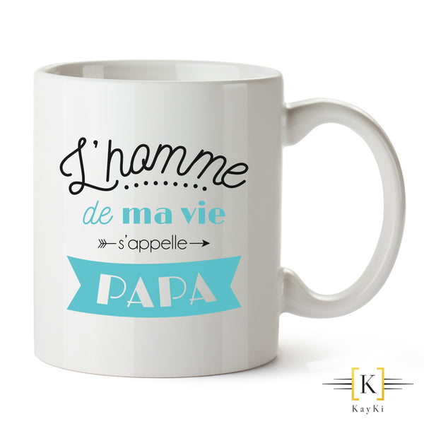 MUG - l'homme de ma vie s'appelle PAPA