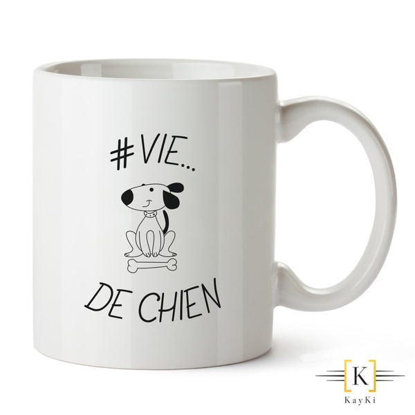 MUG - # vie.. de chien