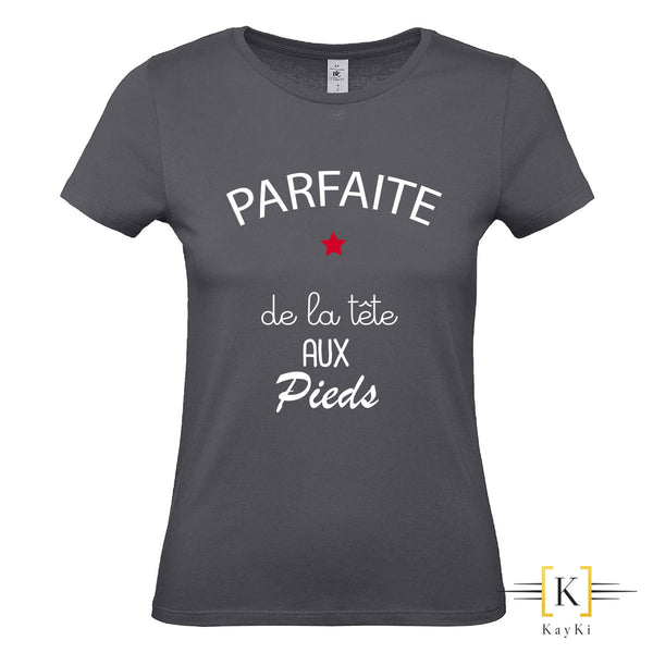 T-Shirt Fille - Parfaite de la tête aux pieds