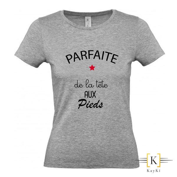 T-Shirt Fille - Parfaite de la tête aux pieds