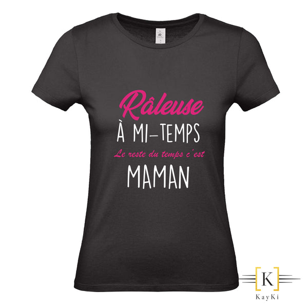 T-Shirt maman - Raleuse à mi-temps