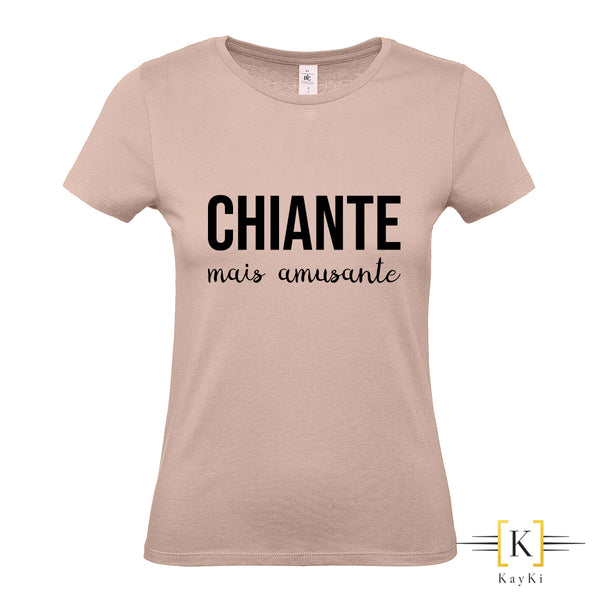 T-Shirt femme - Chiante mais amusante !