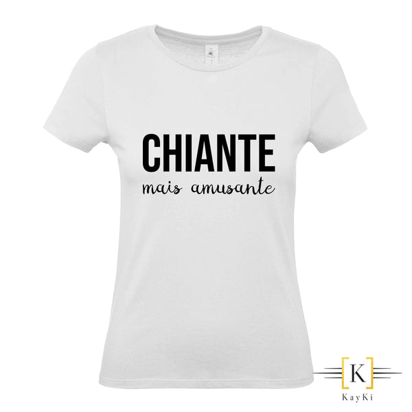 T-Shirt femme - Chiante mais amusante !