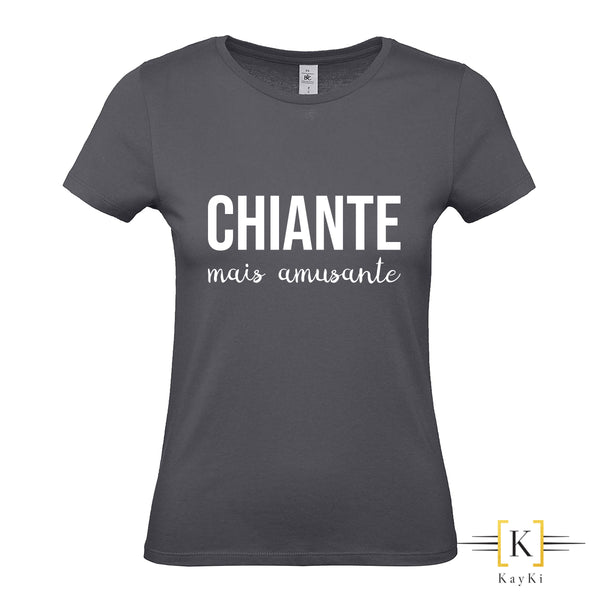 T-Shirt femme - Chiante mais amusante !