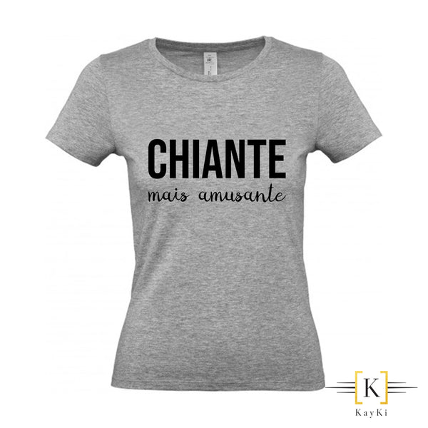 T-Shirt femme - Chiante mais amusante !