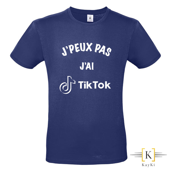 T-Shirt homme - J'PEUX PAS J'AI TikTok