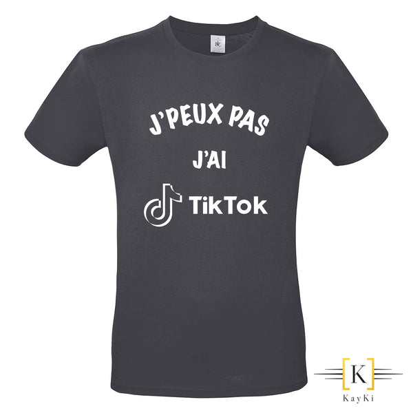 T-Shirt homme - J'PEUX PAS J'AI TikTok