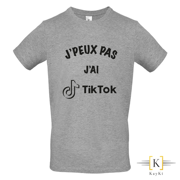 T-Shirt homme - J'PEUX PAS J'AI TikTok