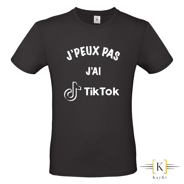T-Shirt homme - J'PEUX PAS J'AI TikTok