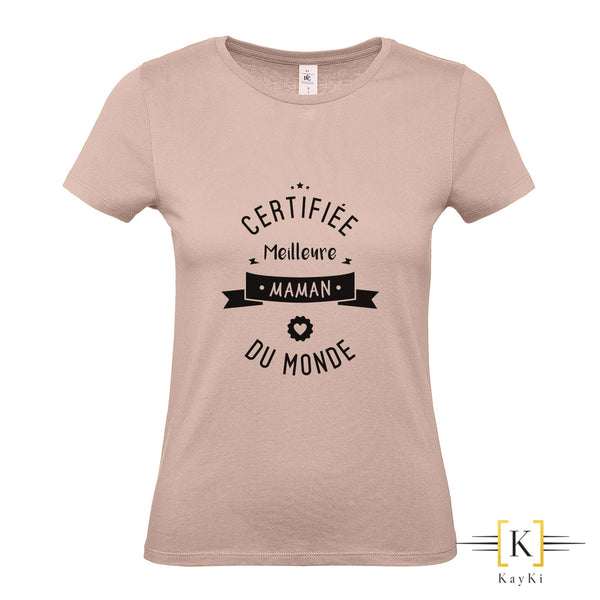 T-Shirt femme - Certifiée meilleure maman du monde