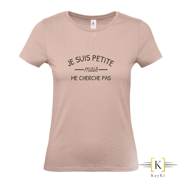 T-Shirt femme - Je suis petite