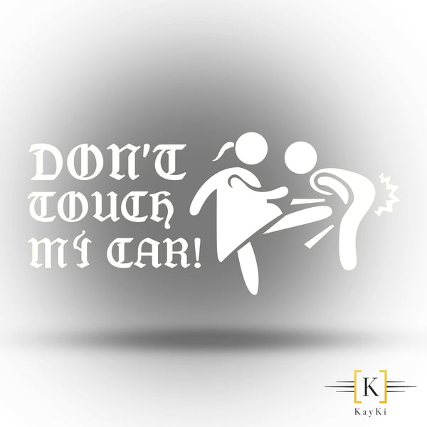 Stickers voiture - Don't touch my car!