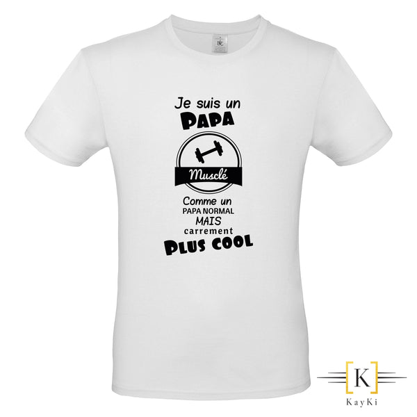 T-Shirt homme - Papa musclé... Carrément plus cool