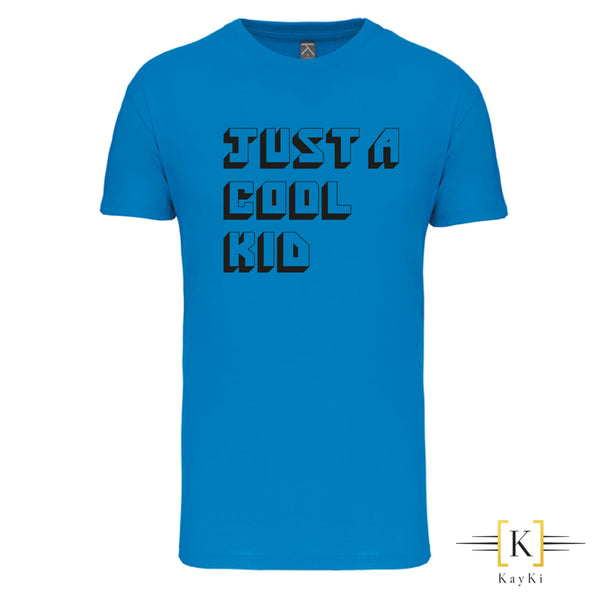 T-Shirt enfant (mixte) - JUST A COOL KID