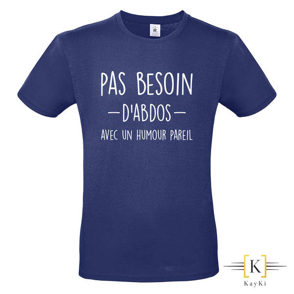 T-shirt homme - Pas besoin d'abdos