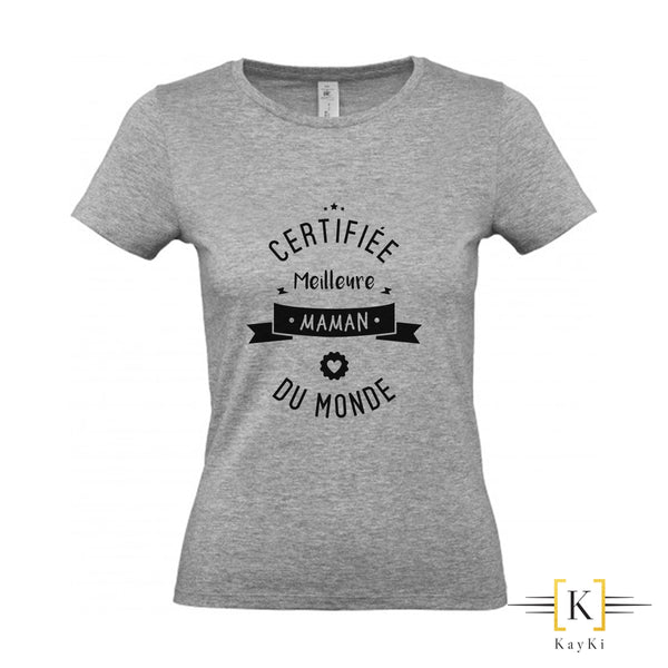 T-Shirt femme - Certifiée meilleure maman du monde