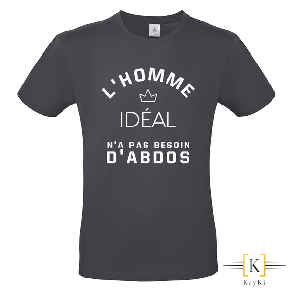 T-Shirt fun homme - L'homme idéal n'a pas besoin d'abdos