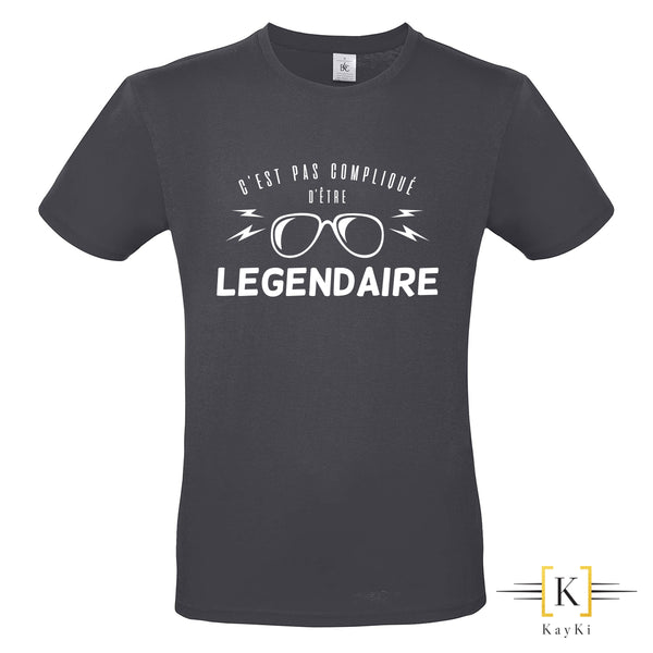 T-Shirt fun homme - Pas compliqué d'être légendaire