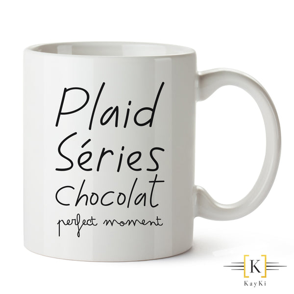 MUG - Plaid, séries, chocolat = Perfect moment