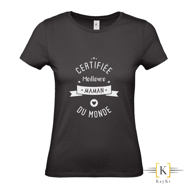 T-Shirt femme - Certifiée meilleure maman du monde