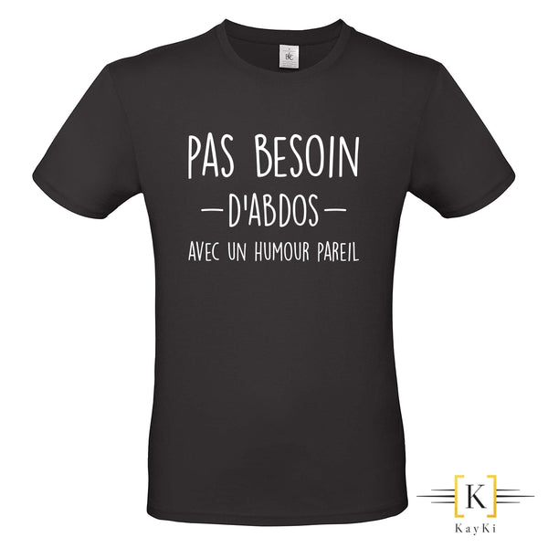 T-shirt homme - Pas besoin d'abdos