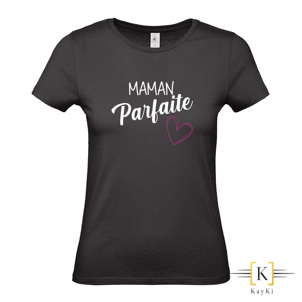 T-Shirt Maman - Maman parfaite