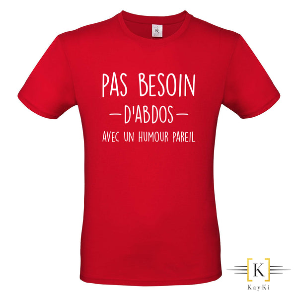 T-shirt homme - Pas besoin d'abdos